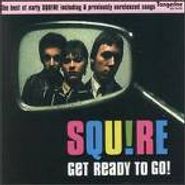 Squire, Get Ready To Go! (CD)