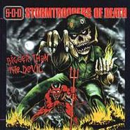 S.O.D., Bigger Than The Devil (CD)