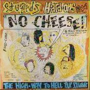 The Stupids, No Cheese! The High-Way To Hell Tour Souvenir [Import, Colored Vinyl] (10")