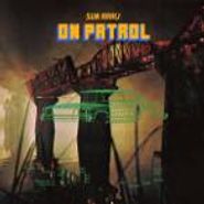 Sun Araw, On Patrol [Limited Edition] (CD)