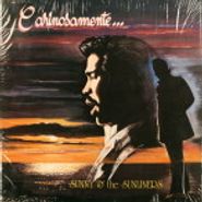 Sunny & The Sunliners, Carinosamente (LP)