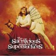 The Supersuckers, The Sacrilicious Sounds Of The Supersuckers (CD)