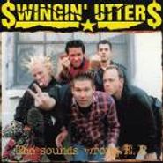 Swingin' Utters, The Sounds Wrong E.P. (CD)