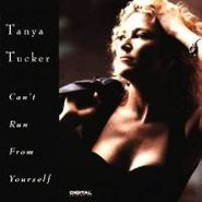 Tanya Tucker, Can't Run From Yourself (CD)