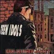 Teen Idols, Full Leather Jacket (CD)