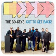 The Bo-Keys, Got To Get Back! (LP)