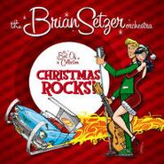 The Brian Setzer Orchestra, Christmas Rocks! The Best Of Collection (CD)