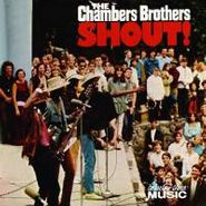 The Chambers Brothers, Shout! (CD)