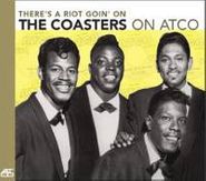 The Coasters, There's A Riot Goin' On: The Coasters On Atco (CD)