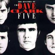The Dave Clark Five, The History of The Dave Clark Five (CD)