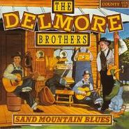 The Delmore Brothers, Sand Mountain Blues (CD)