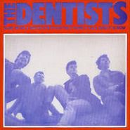 The Dentists, Some People Are On The Pitch T (CD)