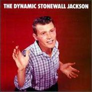 Stonewall Jackson, The Dynamic Stonewall Jackson (CD)
