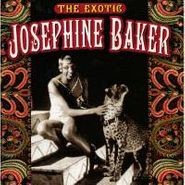 Josephine Baker, The Exotic Josephine Baker (CD)