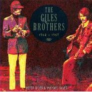 The Giles Brothers, The Giles Brothers 1962-1967 (CD)