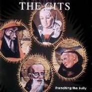 The Gits, Frenching The Bully (CD)