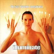 The Jazz Butcher Conspiracy, Illuminate (CD)