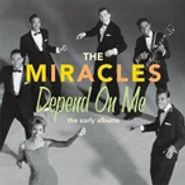 The Miracles, Depend On Me: The Early Albums (CD)