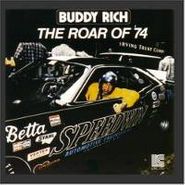 Buddy Rich, The Roar of '74 (CD)