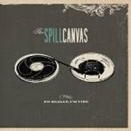 The Spill Canvas, No Really, I'm Fine (CD)