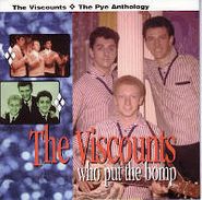 The Viscounts, Who Put The Bomp: The Pye Anthology (CD)