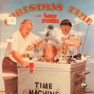 The Three Stooges, Christmas Time with The Three Stooges (LP)