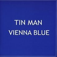 Tin Man, Vienna Blue (LP)