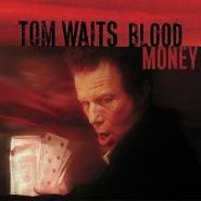 Tom Waits, Blood Money (CD)