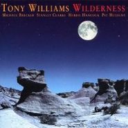 Tony Williams, Wilderness (CD)