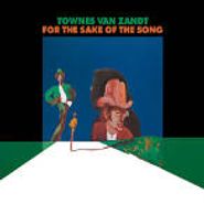 Townes Van Zandt, For The Sake Of The Song (CD)