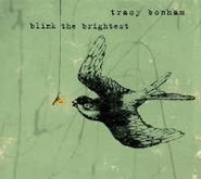 Tracy Bonham, Blink The Brightest (CD)