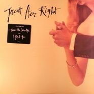 Treat Her Right, Treat Her Right (LP)