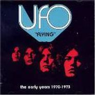 UFO, Flying: The Early Years 1970-1973 (CD)