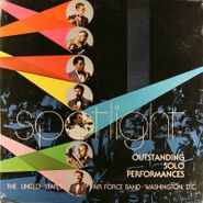 United States Air Force Band, Spotlight: Outstanding Solo Performances (LP)