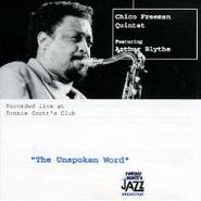 Chico Freeman, The Unspoken Word (CD)