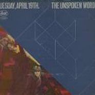 The Unspoken Word, Tuesday April 19th (CD)