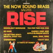 The Now Sound Brass, The Now Sound Brass Salutes Rise (LP)