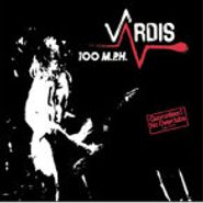 Vardis, 100 M.P.H. (CD)