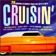 Various Artists, Cruisin': 26 Driving Classics from the 50's & 60's (CD)