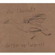Vic Chesnutt, Skitter On Take-Off (CD)