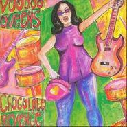 Voodoo Queens, Chocolate Revenge [Import] (CD)