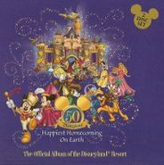 Various Artists, The Official Album Of The Disneyland Resort: Happiest Homecoming On Earth (CD)