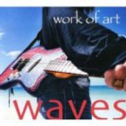 Waves, Work Of Art (CD)