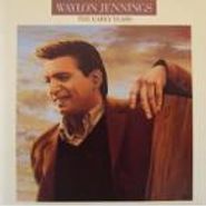 Waylon Jennings, The Early Years (CD)