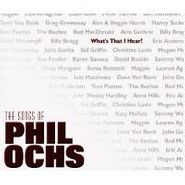 Various Artists, What's That I Hear? The Songs of Phil Ochs (CD)
