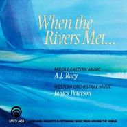 A.J. Racy, When The Rivers Met (CD)