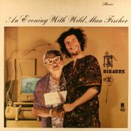 Wild Man Fischer, An Evening With Wild Man Fischer (LP)