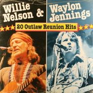 Waylon Jennings & Willie Nelson, 20 Outlaw Reunion Hits (LP)