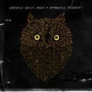Wrinkle Neck Mules, Apprentice To Ghosts (CD)