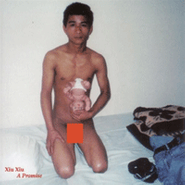 Xiu Xiu, A Promise (CD)